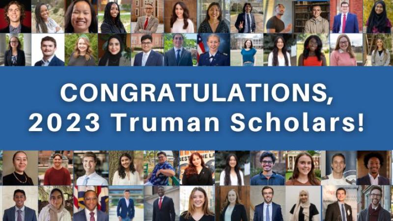 Graphic with words Congratulations 2023 Truman Scholars