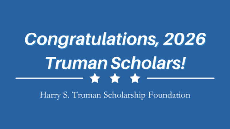 Congratulations 2026 Truman Scholars